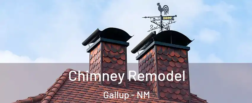  Chimney Remodel Gallup - NM