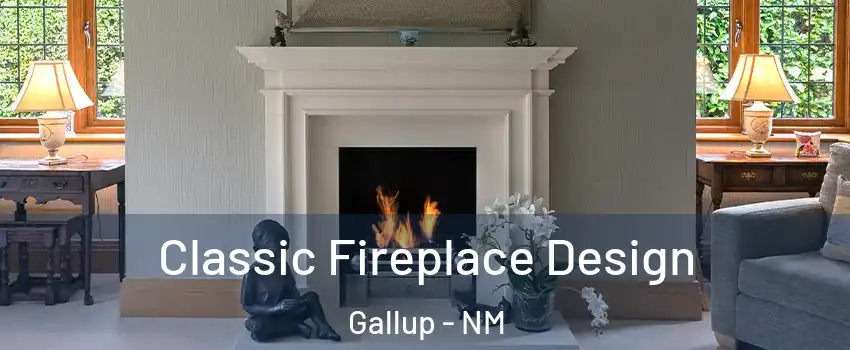  Classic Fireplace Design Gallup - NM